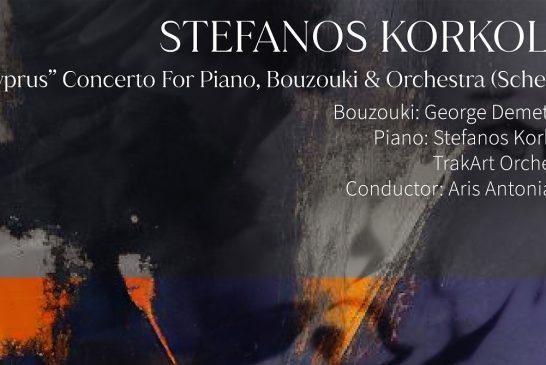Στέφανος Κορκολής – «Cyprus» Concerto for Piano, Bouzouki & Orchestra (Scherzo)